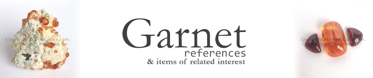 Garnet references and items of related interest