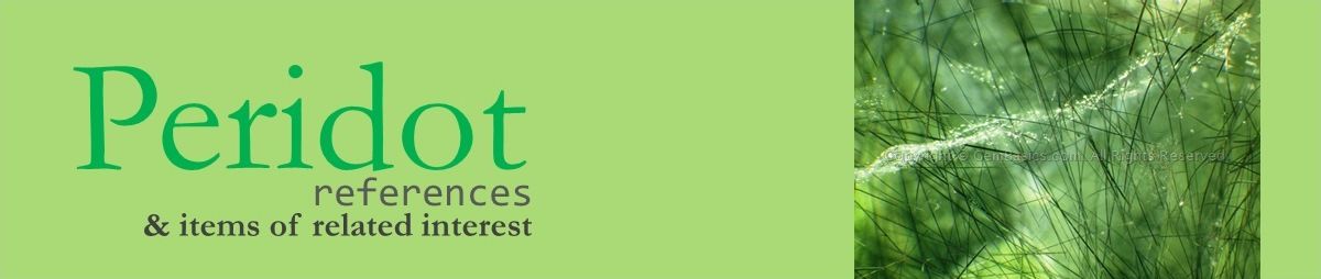 Peridot references and items of related interest